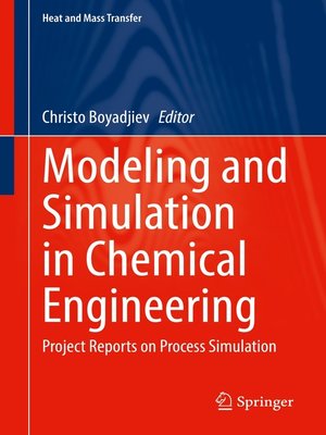 cover image of Modeling and Simulation in Chemical Engineering
